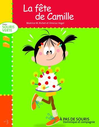 Couverture du livre « La fête de Camille » de Beatrice M. Richet aux éditions Dominique Et Compagnie