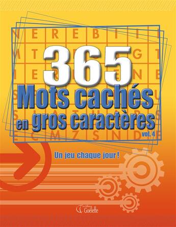 Couverture du livre « 365 mots caches en gros caracteres » de  aux éditions Goelette