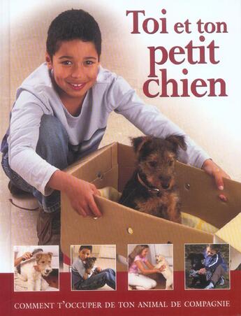 Couverture du livre « Toi Et Ton Petit Chien » de Kim Dennis-Bryan aux éditions Tournon