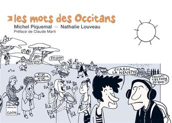 Couverture du livre « Les mots des occitans » de Michel Piquemal et Nathalie Louveau aux éditions Editions Du Cabardes
