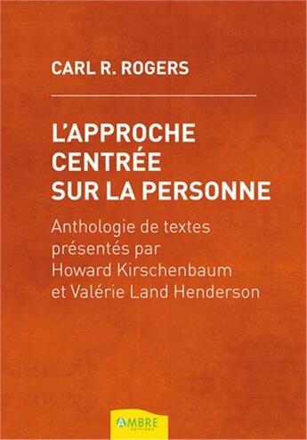 Couverture du livre « L'approche centrée sur la personne » de Carl Ransom Rogers aux éditions Ambre