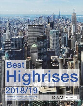 Couverture du livre « Best highrises 2018/19 » de Peter Cachola Schmal aux éditions Prestel