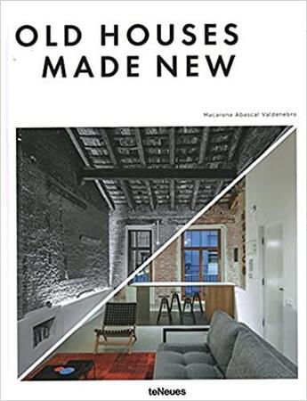 Couverture du livre « Old houses made new » de Francesc Zamora Mola et Paco Asencio aux éditions Teneues - Livre