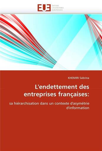 Couverture du livre « L'endettement des entreprises francaises: » de Sabrina-K aux éditions Editions Universitaires Europeennes