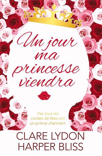 Couverture du livre « Un jour ma princesse viendra » de Harper Bliss et Clare Lydon aux éditions Books On Demand