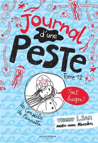 Couverture du livre « Journal d'une peste Tome 12 : tout baigne ! » de Virginy L. Sam et Marie-Anne Abesdris aux éditions La Martiniere Jeunesse