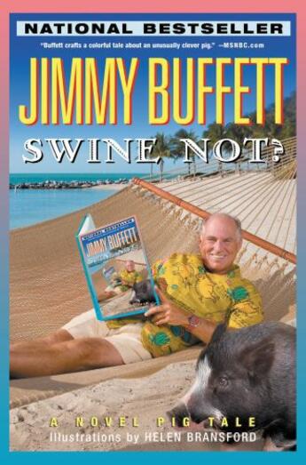 Couverture du livre « Swine Not? » de Buffett Jimmy aux éditions Little Brown And Company