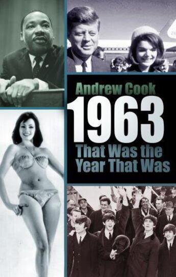 Couverture du livre « 1963 » de Cook Andrew aux éditions History Press Digital