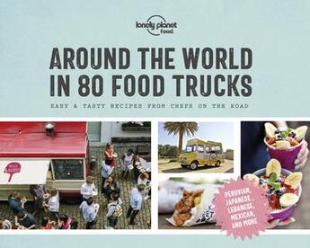 Couverture du livre « Around the world in 80 food trucks (édition 2019) » de Collectif Lonely Planet aux éditions Lonely Planet France