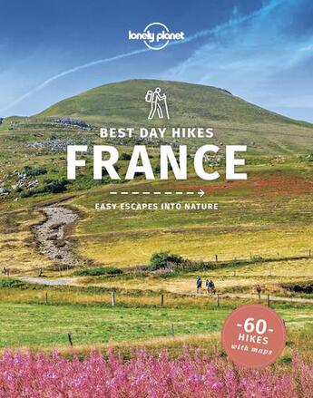 Couverture du livre « Best day walks France (édition 2022) » de Collectif Lonely Planet aux éditions Lonely Planet France