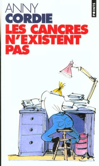 Couverture du livre « Cancres N'Existent Pas. Psychanalyses D'Enfants En Echec Scolaire (Les) » de Anny Cordie aux éditions Points