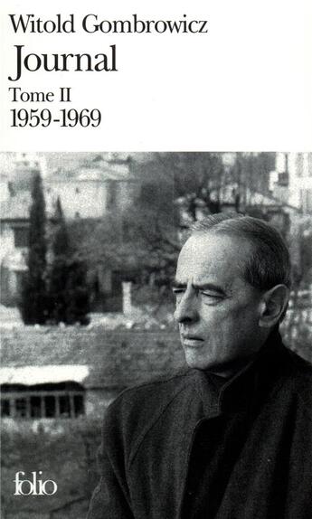 Couverture du livre « Journal (t.2) : 1959-1969 » de Witold Gombrowicz aux éditions Folio
