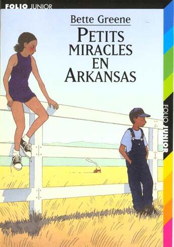 Couverture du livre « Petits miracles en arkansas » de Greene Bette aux éditions Gallimard-jeunesse