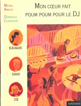 Couverture du livre « Mon Coeur Fait Poum Poum Pour Dj » de Michel Amelin aux éditions Nathan