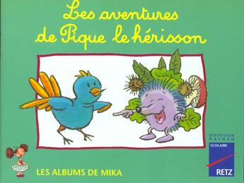 Couverture du livre « Les Aventures De Pique Le Herisson » de Catherine Saint-Gaud aux éditions Nathan