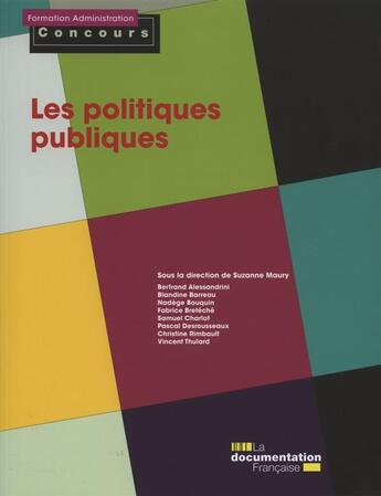 Couverture du livre « Les politiques publiques » de Suzanne Mary aux éditions Documentation Francaise