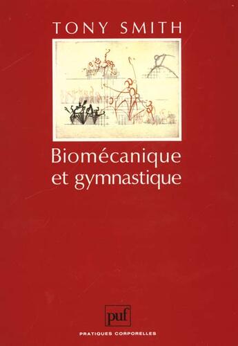Couverture du livre « Biomecanique et gymnastique » de Smith T aux éditions Puf