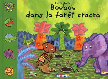 Couverture du livre « Albums - t10 - boubou, la foret cracra » de Hahn aux éditions Casterman