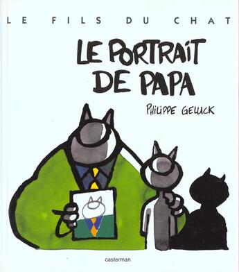 Couverture du livre « Le fils du Chat Tome 1 » de Philippe Geluck aux éditions Casterman