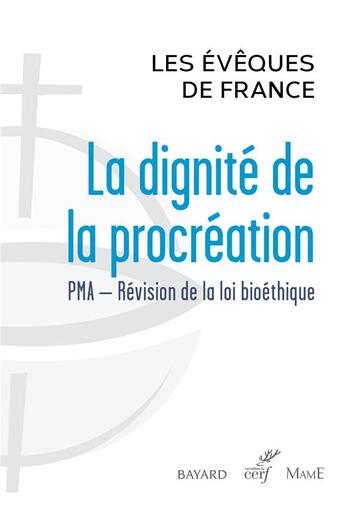 Couverture du livre « La dignite de la procreation » de Conf Eveques Franc aux éditions Cerf