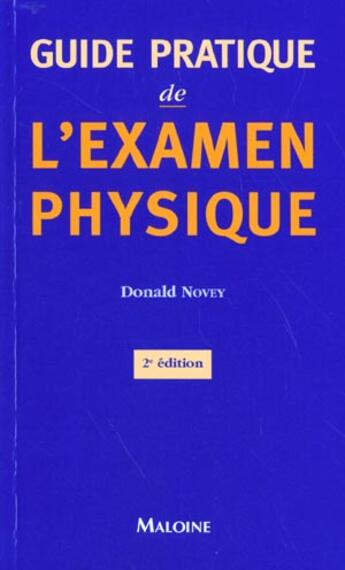 Couverture du livre « Guide pratique de l'examen physique ; 2e edition » de Donald Novey aux éditions Maloine