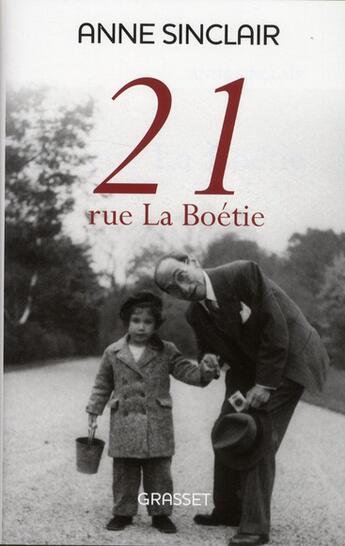 Couverture du livre « 21 rue La Boétie » de Anne Sinclair aux éditions Grasset Et Fasquelle