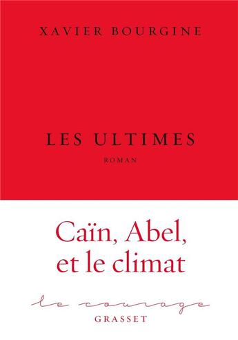 Couverture du livre « Les ultimes » de Xavier Bourgine aux éditions Grasset