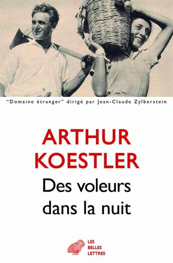 Couverture du livre « Des voleurs dans la nuit » de Arthur Koestler aux éditions Belles Lettres