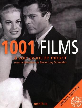 Couverture du livre « 1001 films à voir avant de mourir (6e édition) » de Steven Jay Schneider aux éditions Omnibus