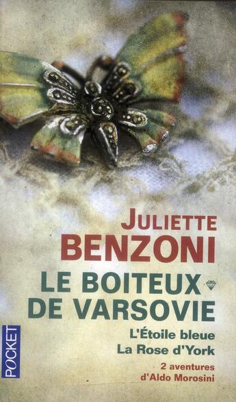 Couverture du livre « Le boiteux de Varsovie t.1 et t.2 ; l'étoile bleue ; la rose d'York » de Juliette Benzoni aux éditions Pocket