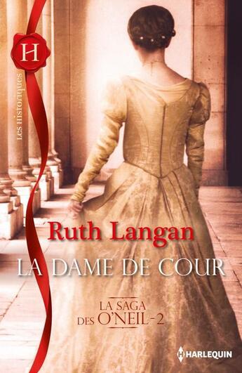 Couverture du livre « La dame de cour » de Ruth Langan aux éditions Harlequin