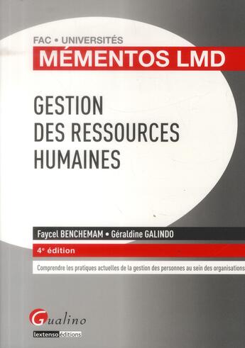 Couverture du livre « Gestion des ressources humaines (4e édition) » de Faycel Benchemam et Geraldine Galindo aux éditions Gualino