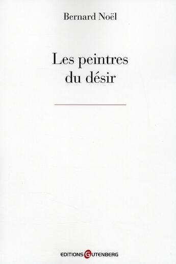 Couverture du livre « Les peintres du désir » de Noel-B aux éditions Gutenberg