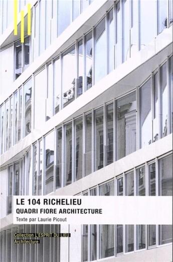 Couverture du livre « Le 104 Richelieu » de Laurie Picout aux éditions Archibooks