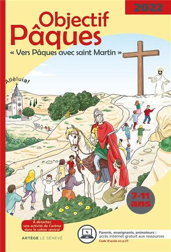 Couverture du livre « Objectif Pâques : vers Pâques avec saint Martin (édition 2022) » de  aux éditions Le Seneve