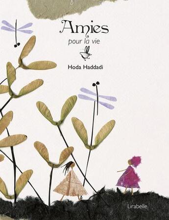 Couverture du livre « Amies pour la vie » de Hoda Haddadi aux éditions Lirabelle