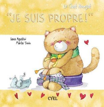 Couverture du livre « Je suis propre ! » de Sara Agostini et Marta Tonin aux éditions Cyel Jeunesse