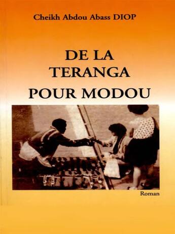 Couverture du livre « De la téranga pour Modou » de Cheikh Abdou Abass Diop aux éditions Epagine
