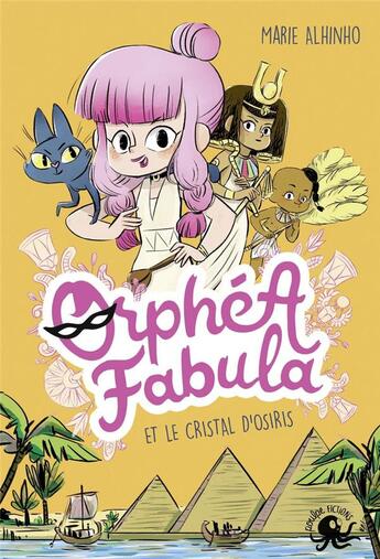 Couverture du livre « Orphéa Fabula et le cristal d'Osiris » de Marie Alhinho aux éditions Poulpe Fictions