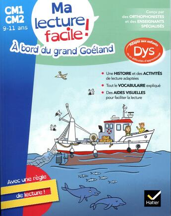 Couverture du livre « Ma lecture facile cm1-cm2 : a bord du grand goeland » de Evelyne Barge aux éditions Hatier