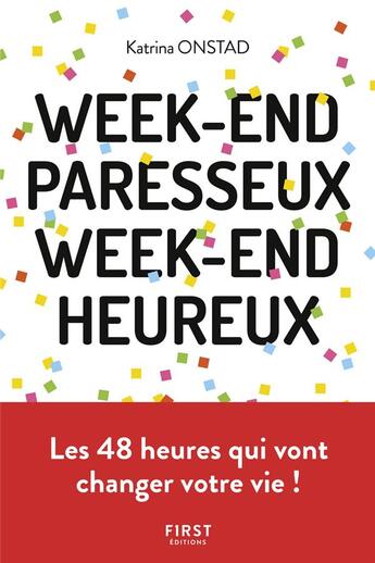 Couverture du livre « Week-end paresseux, week-end heureux » de Katrina Onstad aux éditions First