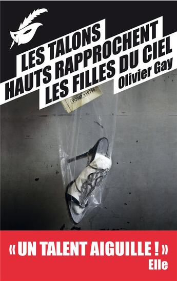 Couverture du livre « Les talons hauts rapprochent les filles du ciel » de Olivier Gay aux éditions Editions Du Masque