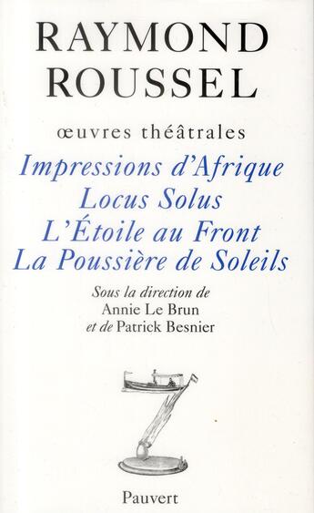 Couverture du livre « Oeuvres théâtrales » de Raymond Roussel aux éditions Pauvert