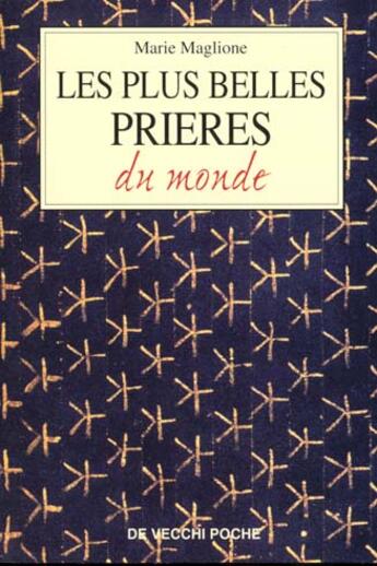 Couverture du livre « Les plus belles prieres du monde » de Marie Maglione aux éditions De Vecchi