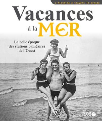 Couverture du livre « Au temps des bains de mer » de  aux éditions Ouest France