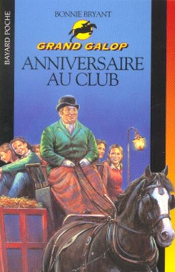 Couverture du livre « Grand galop t.625 ; anniversaire au club » de Bryant B aux éditions Bayard Jeunesse