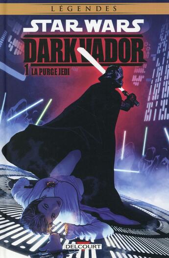 Couverture du livre « Star Wars - Dark Vador Tome 1 : la purge Jedi » de Alexander Freed et Haden Blackman et John Ostrander et Collectif aux éditions Delcourt