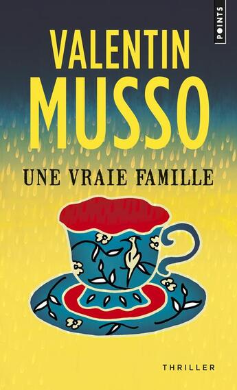 Couverture du livre « Une vraie famille » de Valentin Musso aux éditions Points