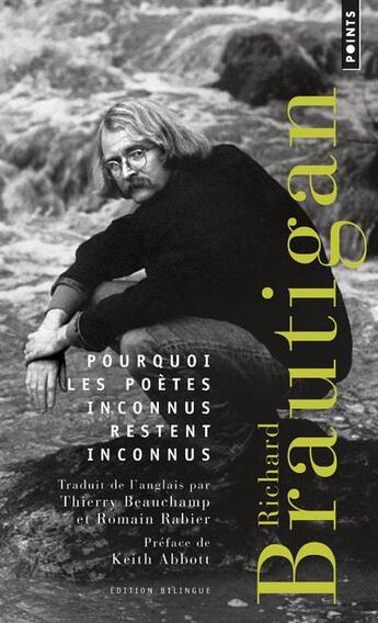 Couverture du livre « Pourquoi les poètes inconnus restent inconnus » de Richard Brautigan aux éditions Points