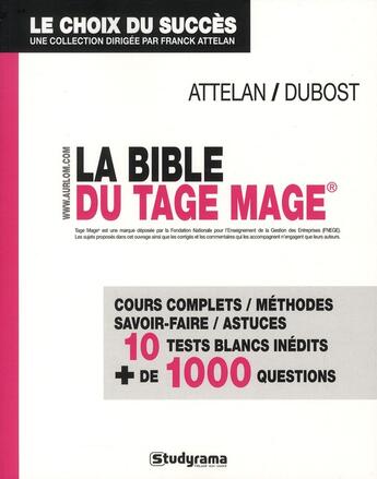 Couverture du livre « La bible du Tage Mage » de Attelan Franck et Matthieu Dubost aux éditions Studyrama